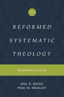 Reformed Systematic Theology, Volume 1 di Joel Beeke, Paul M. Smalley edito da Crossway Books