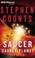 Saucer: Savage Planet di Stephen Coonts edito da Brilliance Corporation