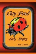Clay Pond - Lady Bugley di MR Don G. Ford edito da Createspace