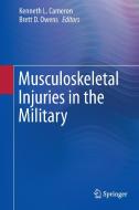 Musculoskeletal Injuries in the Military edito da Springer-Verlag GmbH