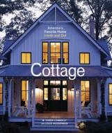 Cottage: America's Favorite Home Inside and Out di M. Caren Connolly, Louis Wasserman edito da Taunton Press