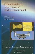 Fundamentals and Applications of Modern Flow Control di Ronald D. Joslin, Daniel N. Miller edito da AIAA