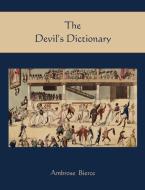 The Devil's Dictionary di Ambrose Bierce edito da Martino Fine Books
