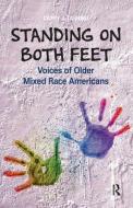 Standing on Both Feet di Cathy J. Tashiro edito da Taylor & Francis Ltd