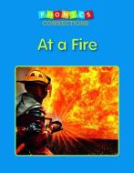 At a Fire di Rachel Mann edito da CAPSTONE CLASSROOM