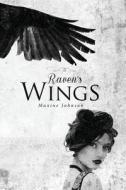 Raven's Wings di Maxine Johnson edito da Tate Publishing & Enterprises
