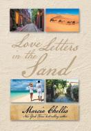 Love Letters in the Sand di Marcia Chellis edito da Page Publishing Inc