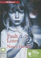 Fault Lines di Nancy Huston edito da Bolinda Publishing