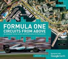 Formula One Circuits From Above di Bruce Jones edito da Carlton Books Ltd