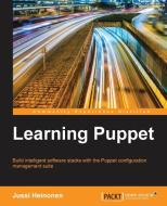Learning Puppet di Jussi Heinonen edito da Packt Publishing