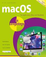 Macos in Easy Steps: Illustrated Using Macos Ventura di Nick Vandome edito da IN EASY STEPS LTD
