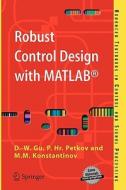Robust Control Design With Matlab di Gu Da-Wei, Petko Petkov, M.H. Konstantinov edito da Springer London Ltd