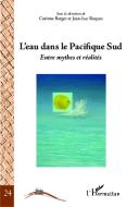 L'eau dans le Pacifique Sud di Jean-Luc Roques, Corinne Berger edito da Editions L'Harmattan