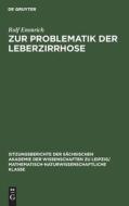 Zur Problematik der Leberzirrhose di Rolf Emmrich edito da De Gruyter