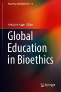 Global Education in Bioethics edito da Springer-Verlag GmbH