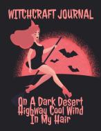 Witchcraft Journal: Journaling Amp Com di WENDY HALLOW edito da Lightning Source Uk Ltd