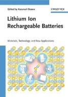 Lithium Ion Rechargable Batteries edito da Wiley VCH Verlag GmbH