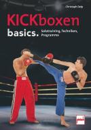 Kickboxen basics. di Christoph Delp edito da Motorbuch Verlag
