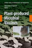 Plant-produced Microbial Vaccines edito da Springer Berlin Heidelberg