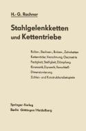 Stahlgelenkketten und Kettentriebe di Hans-Günther Rachner edito da Springer Berlin Heidelberg