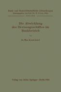 Die Abwicklung des Devisengeschäftes im Bankbetrieb di Na Krawinkel edito da Springer Berlin Heidelberg