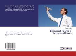 Behavioral Finance & Investment Errors di Marria Hassan edito da LAP Lambert Academic Publishing