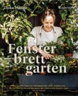 Fensterbrettgarten di Deike Haßler edito da Edition Loewenzahn