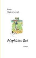 Mephistos Rat di Arne Strindbergh edito da Books On Demand