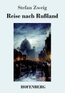 Reise nach Rußland di Stefan Zweig edito da Hofenberg