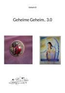 Geheime Geheim.. 3.0 di Geheim O edito da Books on Demand