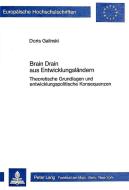 Brain Drain aus Entwicklungsländern di Doris Galinski edito da Lang, Peter GmbH