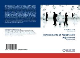 Determinants of Repatriation Adjustment di Yusliza Mohd. Yusoff, Anees Janee edito da LAP Lambert Acad. Publ.