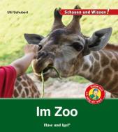 Im Zoo di Ulli Schubert edito da Hase und Igel Verlag GmbH