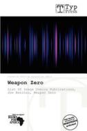 Weapon Zero edito da Crypt Publishing
