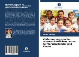 Verbesserungstool im wissenschaftlichen Lernen für Vorschulkinder und Kinder di Nemia Galang edito da Verlag Unser Wissen