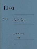 Les Jeux d'eaux à la Villa d'Este di Franz Liszt edito da Henle, G. Verlag
