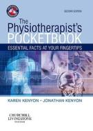 The Physiotherapist's Pocketbook di Karen Kenyon, Jonathan Kenyon edito da Elsevier Health Sciences