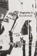 Vagrants & Accidentals di Kevin Craft edito da University of Washington Press