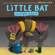 Little Bat in Night School di Brian Lies edito da HOUGHTON MIFFLIN