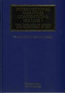 International Maritime Conventions (Volume 1) di Francesco Berlingieri edito da Taylor & Francis Ltd