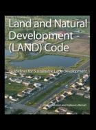 Land and Natural Development (LAND) Code di Diana Balmori, Gaboury Benoit edito da John Wiley & Sons
