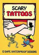 Scary Tattoos di Anna Pomaska edito da Dover Publications Inc.