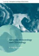 Antarctic Meteorology and Climatology di J. Turner, J. C. King edito da Cambridge University Press