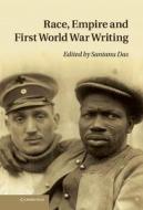 Race, Empire and First World War Writing edito da Cambridge University Press