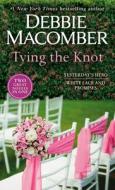 Tying the Knot: A 2-In-1 Collection: Yesterday's Hero and White Lace and Promises di Debbie Macomber edito da BALLANTINE BOOKS