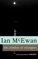 The Comfort of Strangers di Ian McEwan edito da VINTAGE