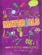 Mind Webs: Materials di Anna Claybourne edito da Hachette Children's Group