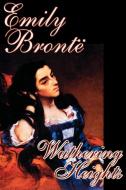 Wuthering Heights by Emily Bronte, Fiction, Classics di Emily Bronte edito da Wildside Press