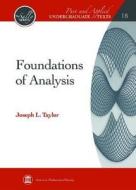 Foundations of Analysis di Joseph L. Taylor edito da American Mathematical Society