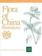 Flora of China Illustrations, Volume 18: Scrophulariaceae Through Gesneriaceae di Zhengyi Wu, Peter H. Raven, Guanghua Zhu edito da MISSOURI BOTANICAL GARDEN PR